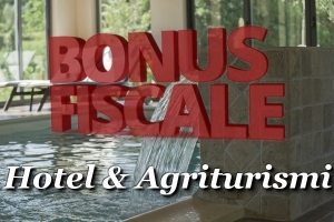 Novità: Sale al 65% il Bonus Fiscale per ristrutturare Hotel e Agriturismi